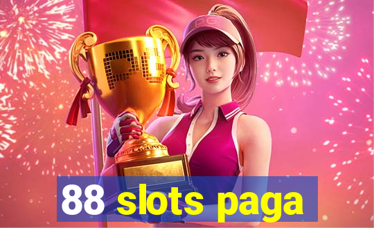 88 slots paga